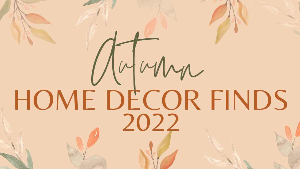 the best autumn home decor finds for 2022